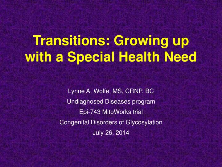 transitions growing up with a special health need