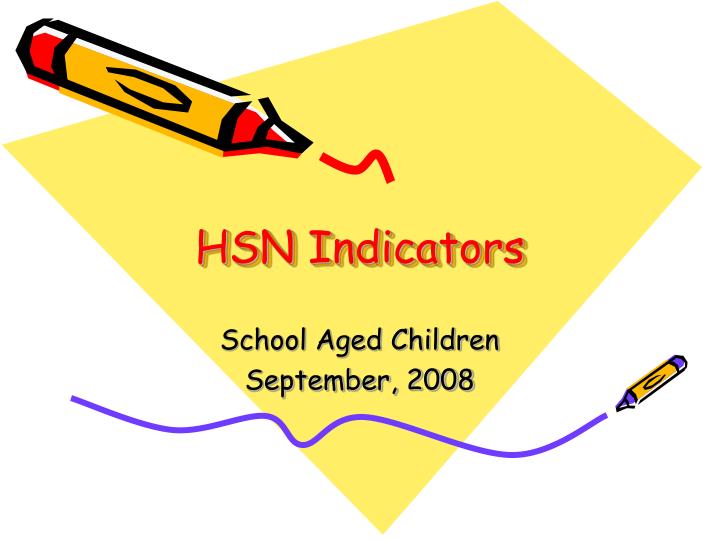 hsn indicators