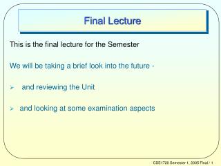 Final Lecture