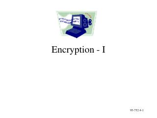 Encryption - I