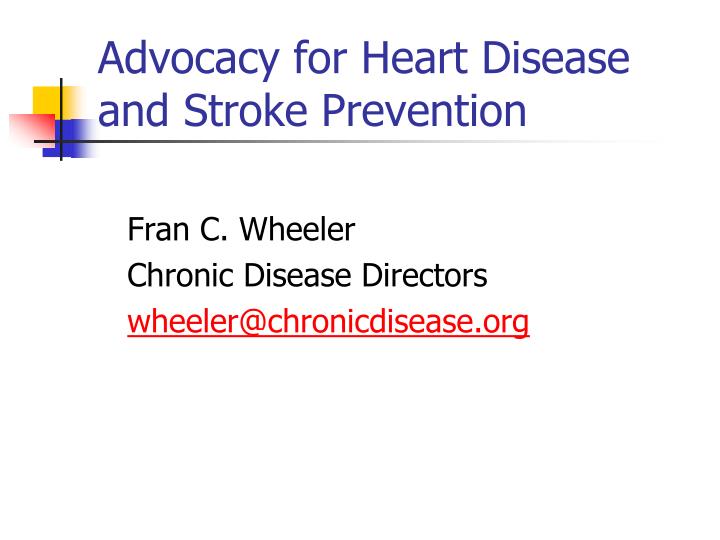 advocacy for heart disease and stroke prevention
