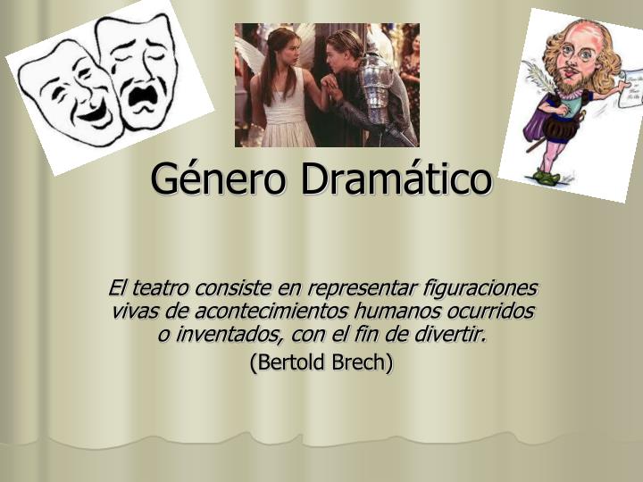 PPT - Género Dramático PowerPoint Presentation, Free Download - ID:3556960