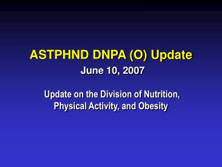 ASTPHND DNPA (O) Update June 10, 2007