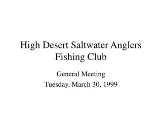 High Desert Saltwater Anglers Fishing Club