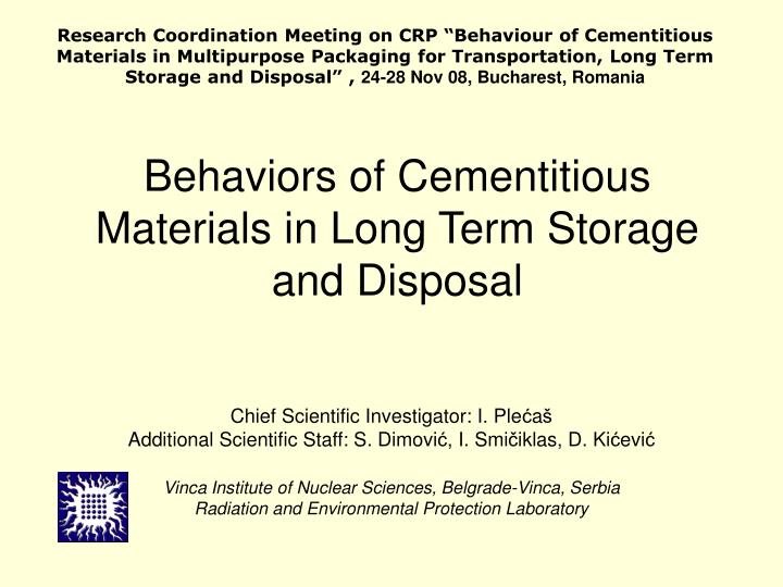 behaviors of cementitious materials in long term storage and disposal