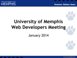 University of Memphis Web Developers Meeting