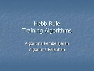 hebb rule training algorithms