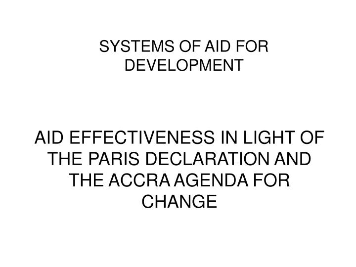 aid effectiveness in light of the paris declaration and the accra agenda for change