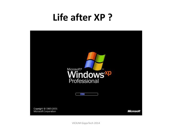 life after xp