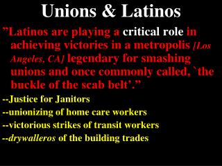 Unions &amp; Latinos