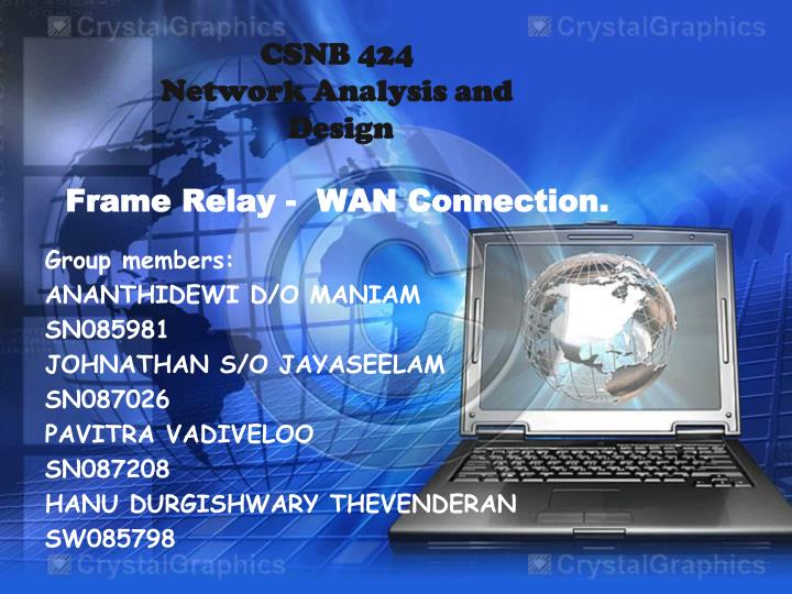 csnb 424 network analysis and design frame relay wan connection