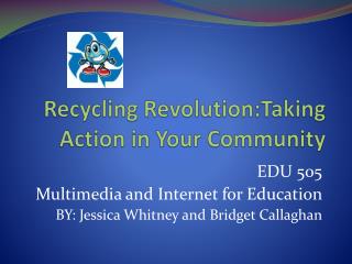 Recycling Revolution:Taking Action in Your Community