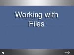 Working with Files - slide 1