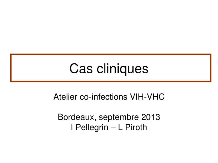 cas cliniques