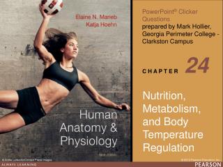 Nutrition, Metabolism, and Body Temperature Regulation