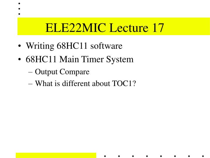 ele22mic lecture 17