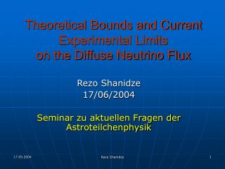 Theoretical Bounds and Current Experimental Limits on the Diffuse Neutrino Flux