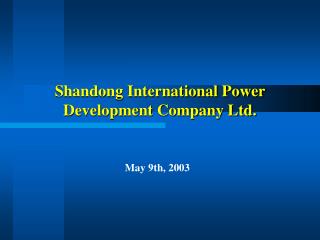 Shandong International Power Development Company Ltd.