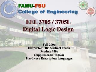 EEL 3705 / 3705L Digital Logic Design