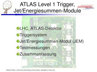 atlas level 1 trigger jet energiesummen module