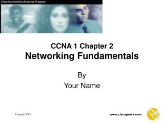 CCNA 1 Chapter 2 Networking Fundamentals