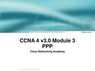 CCNA 4 v3.0 Module 3 PPP