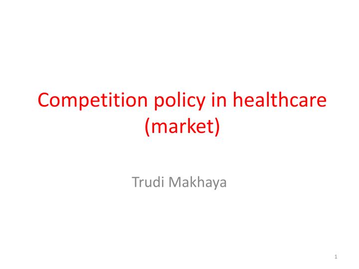 competition policy in healthcare market