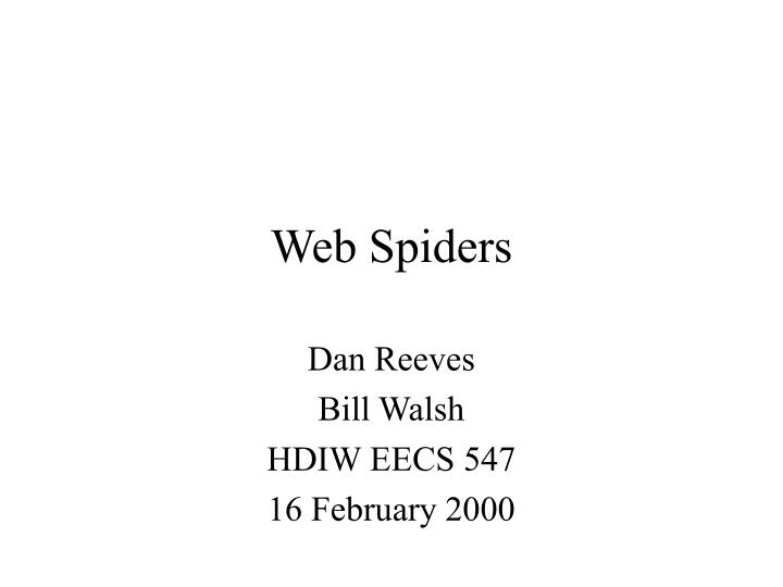 web spiders
