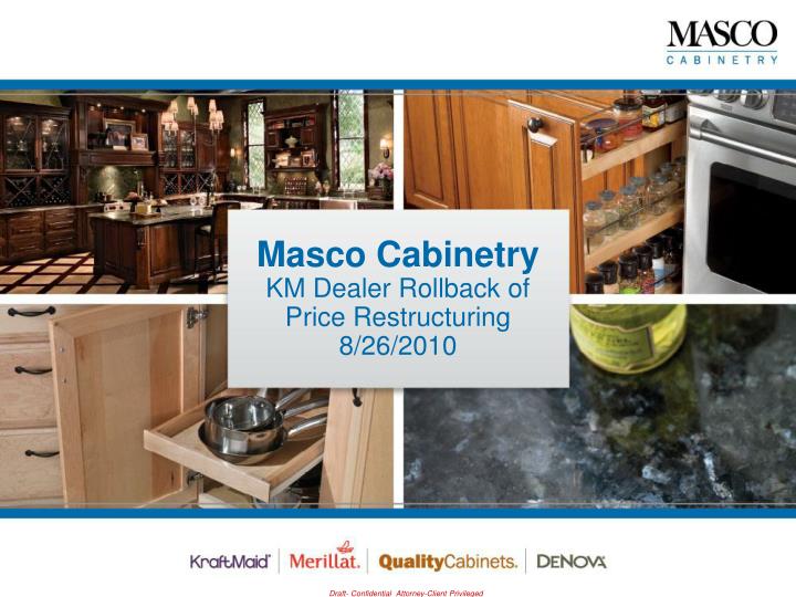 masco cabinetry km dealer rollback of price restructuring 8 26 2010