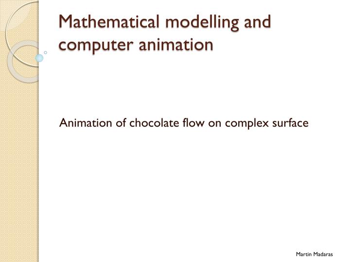 mathematical modelling and computer animation