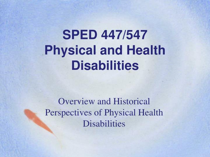 sped 447 547 physical and health disabilities