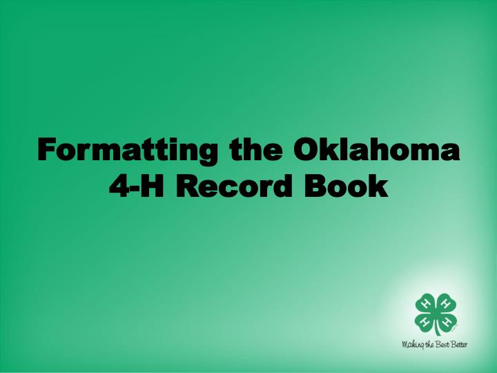 formatting the oklahoma 4 h record book