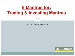 9 Mantras for: Trading &amp; Investing Mantras