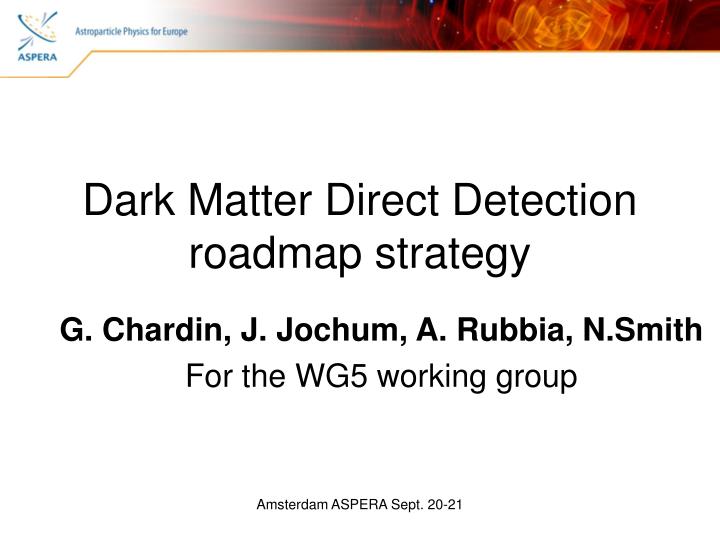 dark matter direct detection roadmap strategy