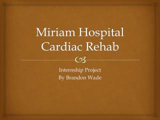 Miriam Hospital Cardiac Rehab