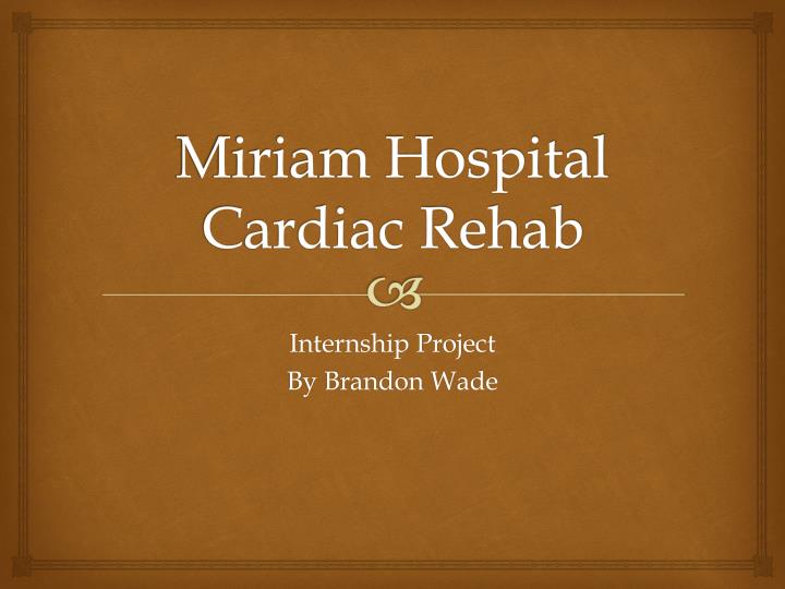 miriam hospital cardiac rehab