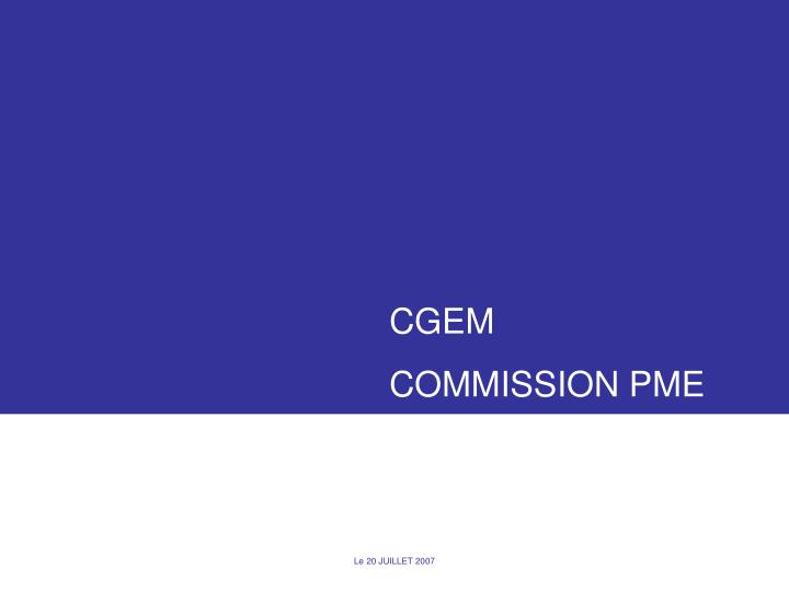 cgem commission pme