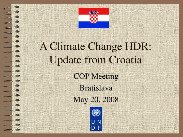 a climate change hdr update from croatia