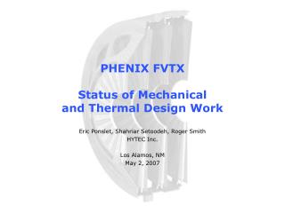 PHENIX FVTX Status of Mechanical and Thermal Design Work