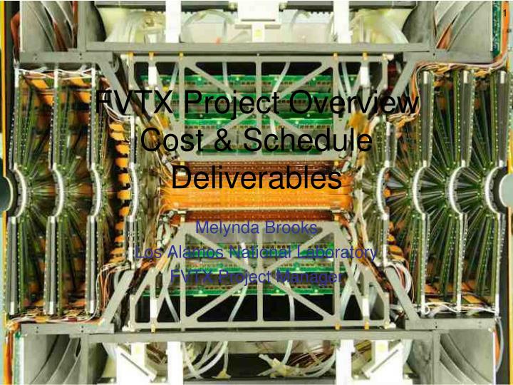fvtx project overview cost schedule deliverables
