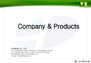 Company &amp; Products