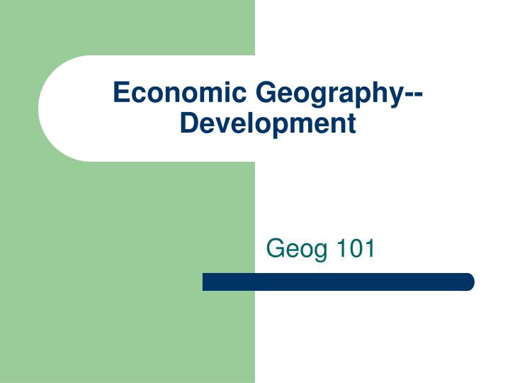 economic geography development