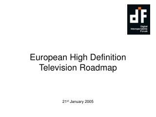 European High Definition Television Roadmap