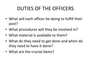DUTIES OF THE OFFICERS
