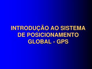 introdu o ao sistema de posicionamento global gps