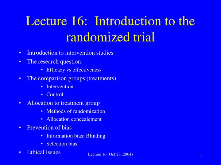 lecture 16 introduction to the randomized trial