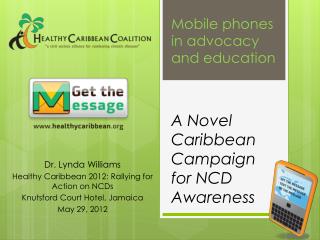 A Novel Caribbean Campaign for NCD Awareness