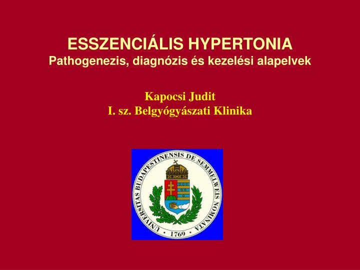 esszenci lis hypertonia pathogenezis diagn zis s kezel si alapelvek