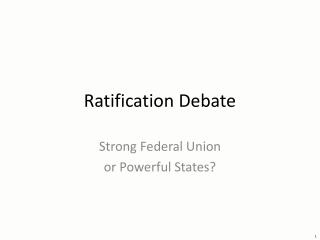 Ratification Debate