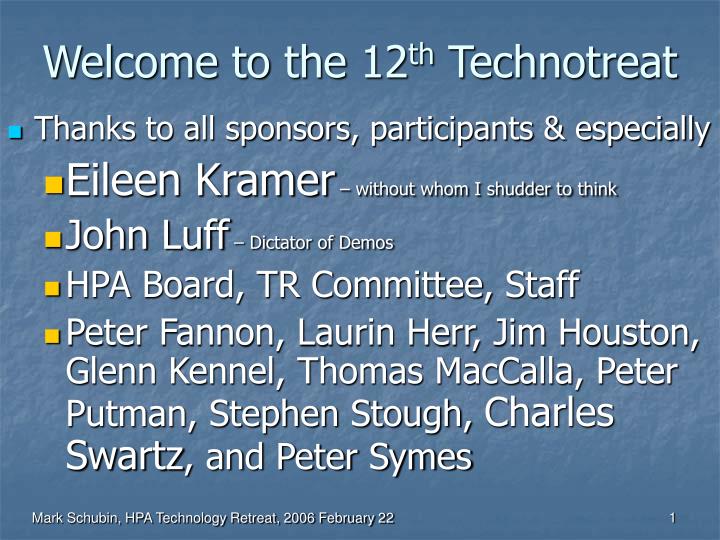 welcome to the 12 th technotreat